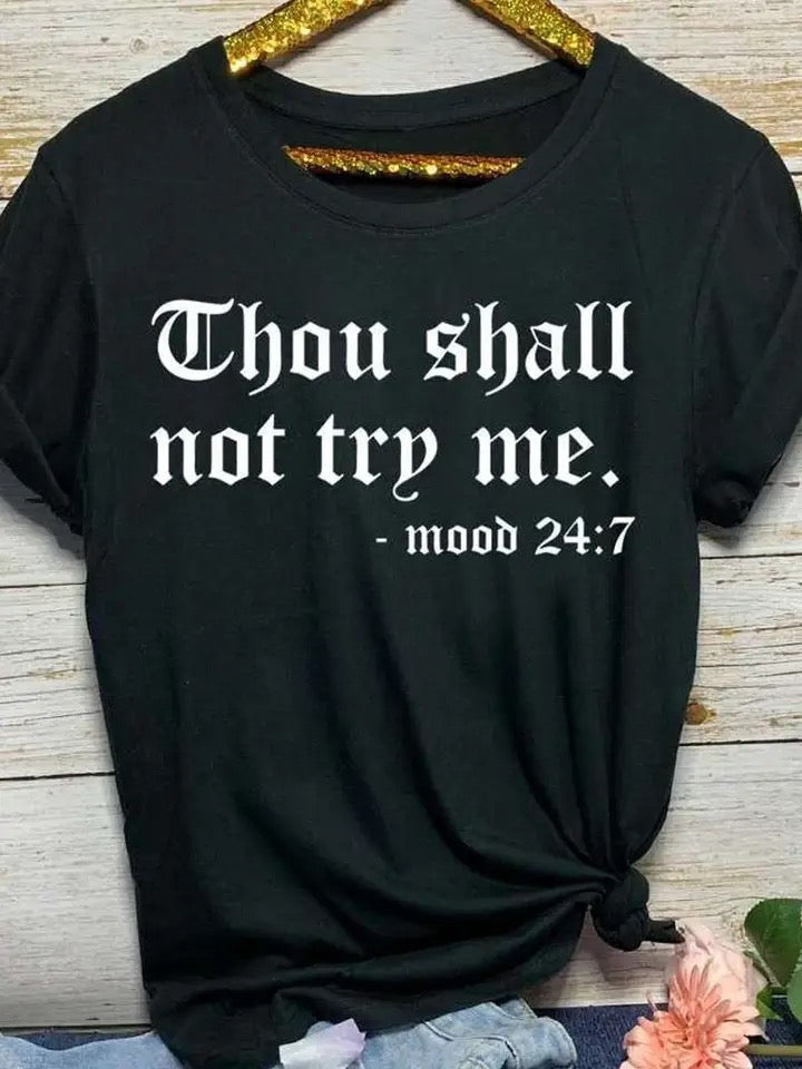 Thou Shall Not Try Me Woman's Short Sleeve Shirt