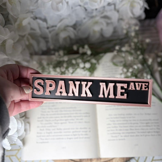 3d Printed Shelf Sign - Spank Me Ave