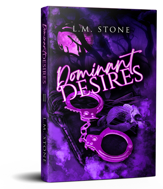Dominant Desires (Dark Desires Series - Book 2 of 4) SIGNED Edition