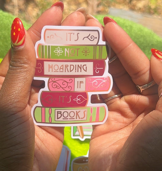 "It's Not Hoarding If It's Books" Bookish Sticker -  Bookish Fairycore Cottagecore Pinstory Original Sticker