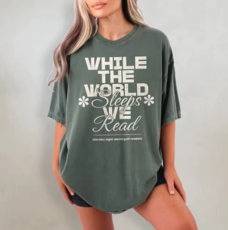 While The World Sleeps, We Read T-Shirt