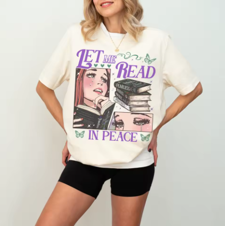 Let Me Read In Peace T-Shirt
