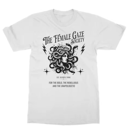 The Female Gaze Society T-Shirt
