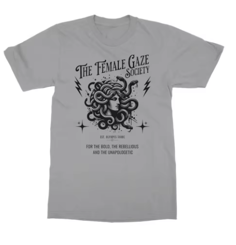 The Female Gaze Society T-Shirt