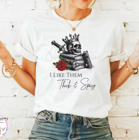 I Like Them Thick & Spicy T-Shirt
