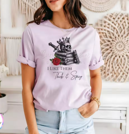 I Like Them Thick & Spicy T-Shirt