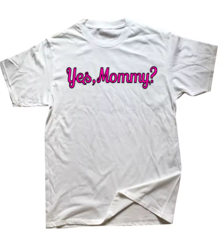 "Yes Mommy" Unisex Tee