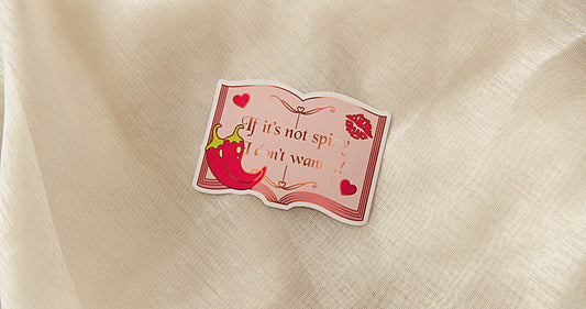 "if It's Not Spicy I Don't Want It!" Bookish Sticker -  Bookish Fairycore Cottagecore Pinstory Original Bookish Sticker
