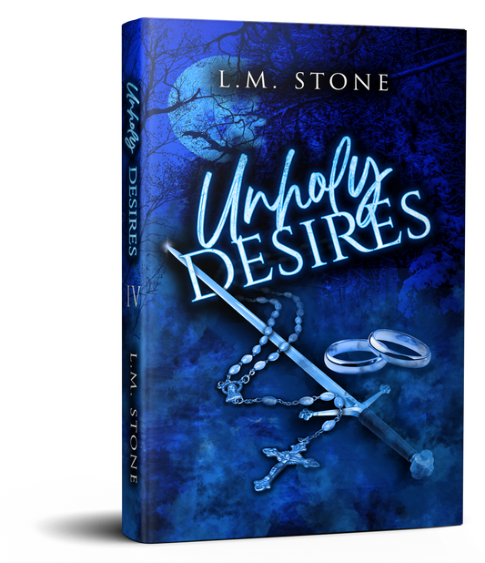 Unholy Desires (Dark Desires Series - Book 4 of 4) SIGNED Edition