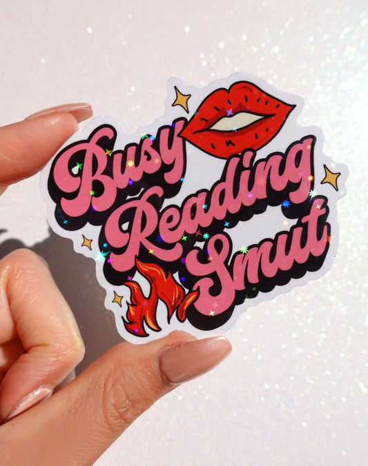 Busy Reading Smut Sticker – Funny Bookish Glitter Vinyl Sticker