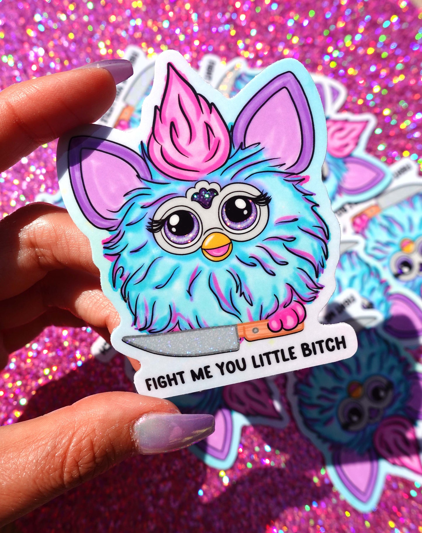 Fight Me You Little Bitch Sticker