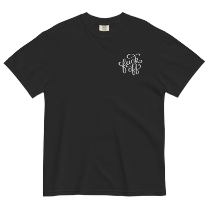 Fuck Off Embroidered Comfy Tee