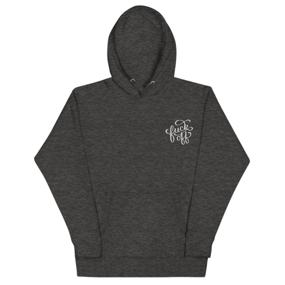 Fuck Off Embroidered Hoodie