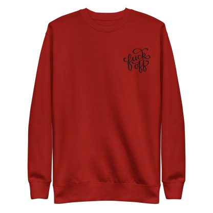 Fuck Off Embroidered Unisex Sweatshirt