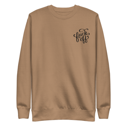 Fuck Off Embroidered Unisex Sweatshirt
