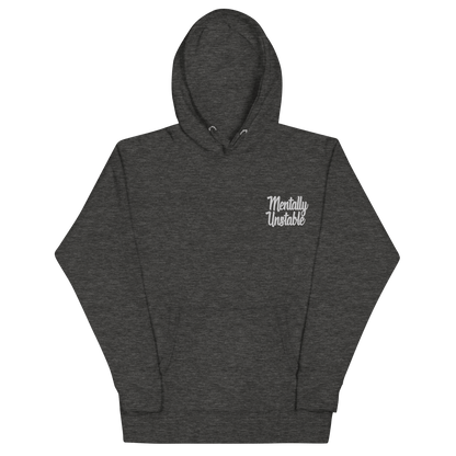 Mentally Unstable Embroidered Hoodie