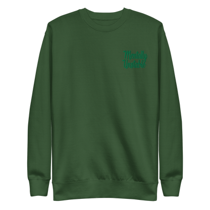 Mentally Unstable Embroidered Sweatshirt