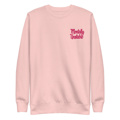 Mentally Unstable Embroidered Sweatshirt