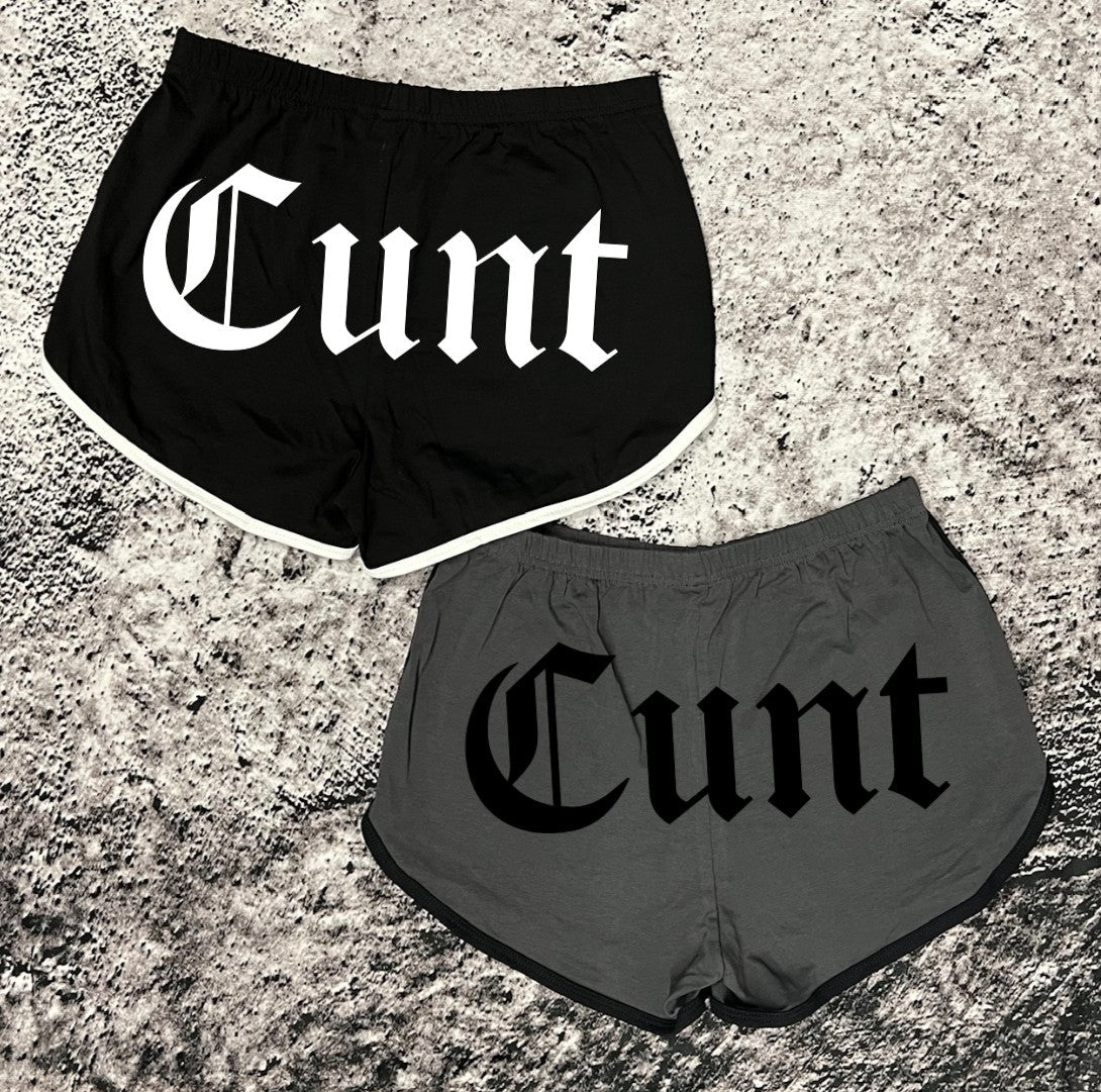 Shorts - Cunt