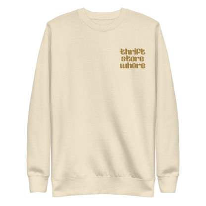 Thrift Store Whore Embroidered Sweatshirt